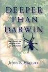 John F. Haught - Deeper Than Darwin