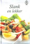 - Slank en lekker