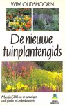 Oudshoorn, Wim - De nieuwe tuinplantengids