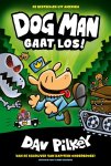 Dav Pilkey - Dog Man - Dog Man gaat los!