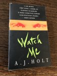 A.J. Holt - Watch Me