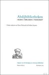 Kayaert, Evelien ; Delsaerdt, Pierre - Abdijbibliotheken : Heden / Verleden / Toekomst****  nieuwe reeks : volume 3