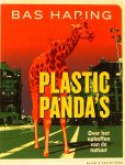 HARING, B. - Plastic pinda's. Over het opheffen van de natuur.