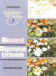  - AKWAREL (AQUAREL) - Algemene Techniek - Wendon Blake, Cantecleer