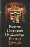 CANAPONI, PATRIZIO (A.F.TH. VAN DER HEIJDEN) - De draaideur CANAPONI, PATRIZIO (A.F.TH. VAN DER HEIJDEN) - De draaideur