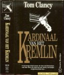 Clancy, Tom .. Vertaald door Jan Smit - Kardinaal van het Kremlin