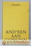 Kwantes, J. - Andren aangeprezen --- Een bundel aansprekende bijdragen, beschrijvingen van ontmoetingen en artikelen.