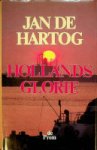 Hartog, Jan de - Hollands Glorie