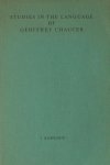 Kerkhof, J. - Studies in the language of Geoffrey Chaucer.