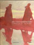 Devisscher, Luc / Ruyters, Marc - De Testamenten. Verhalen uit de bijbel met schilderijen van Jan Vanriet