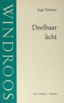 Tielman, Inge. - Deelbaar licht. Tielman, Inge. - Deelbaar licht.