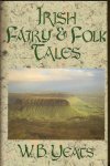 Yeats, W.B. - Irish Fairy and Folk Tales
