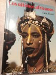 Gert Chesi - Los últimos africanos