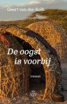 Geert van der Kolk - De oogst is voorbij roman