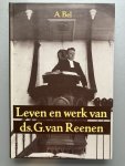 Bel - Leven en werk van ds. g. van reenen
