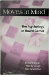 Fernand Gobet, Alexander J. de Voogt, Jean Retschitzki - Moves in Mind