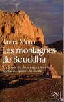 MORO, Javier - Les montagnes de Bouddha : L'odyssée de deux jeunes nonnes tibétaines éprises de liberté