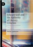 Nicolas Vandeviver 307402 - Edward Said and the Authority of Literary Criticism