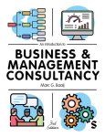 Marc G. Baaij - An Introduction To Business & Management Consultancy