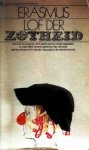 Erasmus - De lof der zotheid