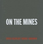 - David Goldblatt – On the Mines