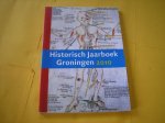 Perton, Harry. (eindredactie) - Historisch jaarboek Groningen 2010.