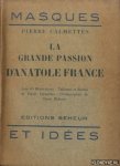 Calmettes, Pierre - La grande passion d'Anatole France
