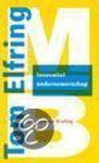 T. Elfring - Innovatief ondernemerschap / Management briefings