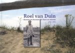 Pruntel, Henk - Roel van Duin. Doener en bouwer in hart en nieren 1925-2001