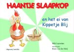 Mik Leyssius - Haantje Slaapkop En Het Ei Van Kippetje Blij