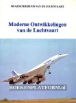 Groesbeek, Hans ea. - Moderne Ontwikkelingen van de Luchtvaart