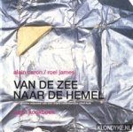 Caron, Alain & Koppes, Dirk - Van de zee naar de hemel: de culinaire odyssee van een frans-nederlandse chef-kok