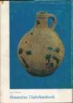 Göbels, Karl - Rheinisches Töpferhandwerk gezeigt am Beispiel der Frechener Kannen-, Düppen- und Pfeifenbäcker.