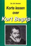 Ds. G.H. Kersten - Korte lessen over kort begrip