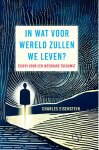 Charles Eisenstein - IN WAT VOOR WERELD ZULLEN WE LEVEN? Essays voor een weerbare toekomst