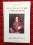 Hanson, Mark - Van Frans naar Nederlands. De taalsituatie in het Limburgs Middelbaar onderwijs 1830 - 1914