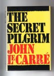 Carre John le - The Secret Pilgrim