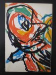 Cristian Dotremont / Lucebert / Walasse Ting / Bert Schierbeek / Simon Vinkenoog / Wim Crouwel (design) - Karel Appel