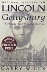 Garry Wills - Lincoln at Gettysburg