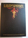 Charles de Coster - De legende  en de heldhaftige vroolijke en roemrijke daden van UILENSPIEGEL en de lamme goedzak in vlaanderenland en elders
