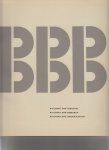 "Dresden, D.; J.J. Vriend; J. de Vries (tekst); Cas Oorthuys (foto's); Dick Elffers (typogrfie)" - Three times B - BBB. Building and industry. Building and research. Building and organization