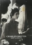 Charles Brittin - Charles Brittin West and South