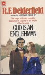 Delderfield, R.F. 'a horseman riding by' - God is an Englishman (1st Volume of the Swann Family Saga) Delderfield, R.F. 'a horseman riding by' - God is an Englishman (1st Volume of the Swann Family Saga)