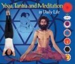 Swami Janakananda Saraswati - Yoga, Tantra and Meditation in Daily Life