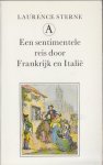 Sterne, Laurence - Een sentimentele reis door Frankrijk en Italië.