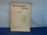 Goede Mr. Dr. A. de - Waterlands Swane / Westfriesche Bibliotheek oor Heraldiek en Genealogie dl VI