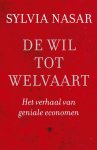 Sylvia Nasar - De wil tot welvaart