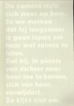 ODIJK, ELS VAN ... EN ANDEREN (concept en redactie) - Het eigen gezicht. Kunstenaars uit de vindplaats Rijksakademie; een keuze van Auke deVries
