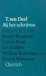 Ton van Deel - Bij het schrijven