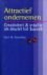 Greveling, Gert W. - ATTRACTIEF ONDERNEMEN - Creativiteit & intuïtie als sleutel tot $ucce$ Greveling, Gert W. - ATTRACTIEF ONDERNEMEN - Creativiteit & intuïtie als sleutel tot $ucce$